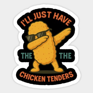 I’ll-Just-Have-The-Chicken-Tenders Sticker